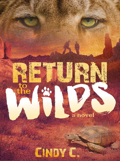 Title details for Return to the Wilds by Cindy C. - Available